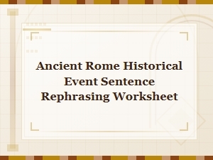 Rephrasing Ancient Rome Historical Event Sentences