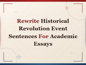 Revising Historical Revolution Narratives for Academic Essays